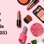 Top 10 Beauty Brands in India (2025)